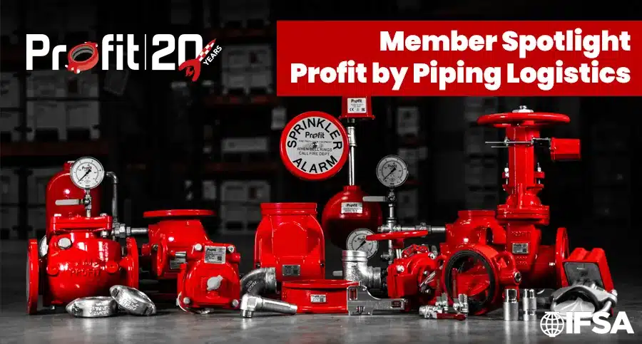Member Spotlight: Profit by Piping Logistics Marks Twenty Years of Fire Sprinkler Piping Solutions 2 Member Spotlight: Profit by Piping Logistics - red Profit valves, couplings and fittings marking 20 years