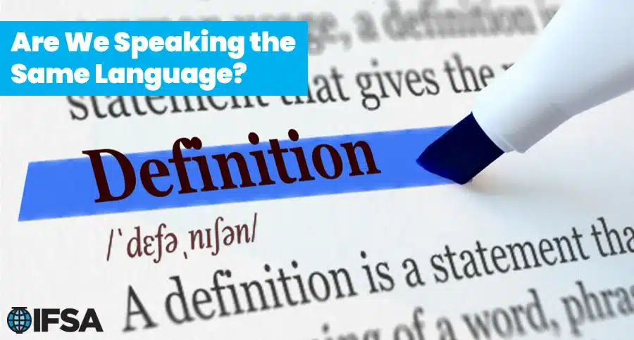 Are We Speaking the Same Language? ITM Terminology for Water-Based Fire Protection Systems 2 Are We Speaking the Same Language? The word definition highlighted in blue on a dictionary page